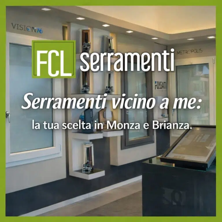 serramenti vicino ame. In monza e Brianza scegli FCL 1959