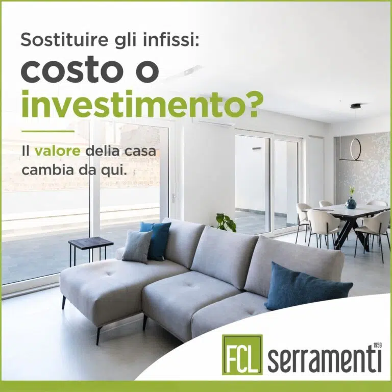 sostituzione infissi, costo o investimento?